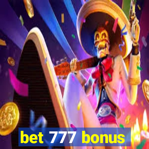 bet 777 bonus